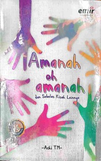 Image of Amanah oh Amanah dan Sebelas Kisah Lainnya