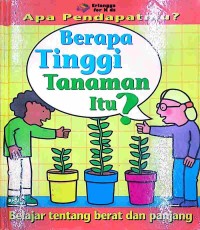 Image of Berapa Tinggi Tanaman Itu : Belajar tentang berat dan panjang
