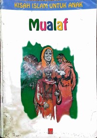 Image of Mualaf : KISAH ISLAM UNTUK ANAK