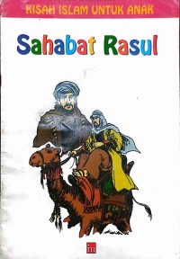 Image of Sahabat Rasul : KISAH ISLAM UNTUK ANAK